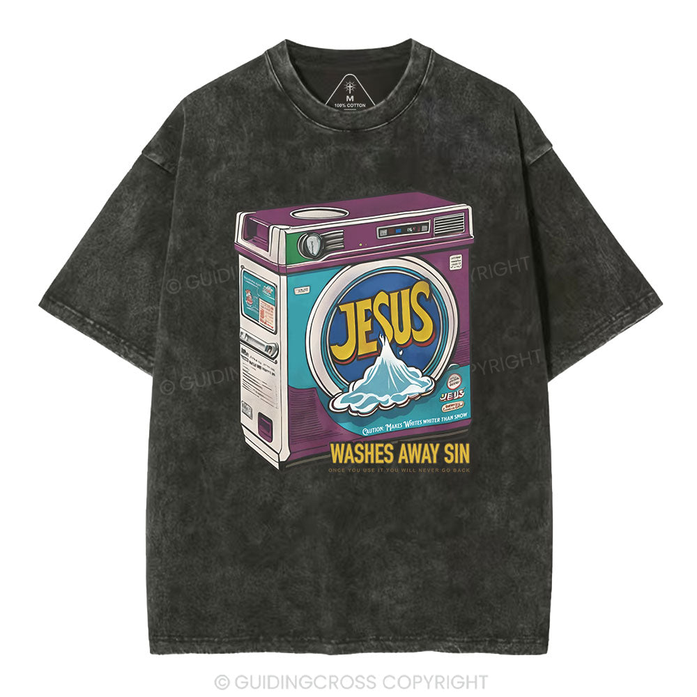 Jesus Washed Away Sin Chirstian Washed T-Shirt