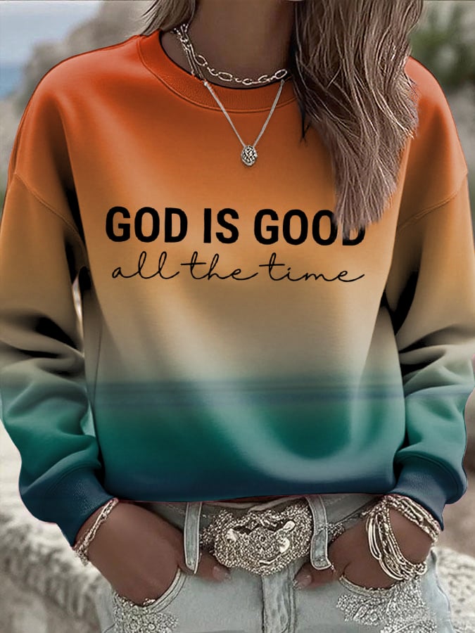 Women's God is Good All The Time Print Casual Sweatshirt