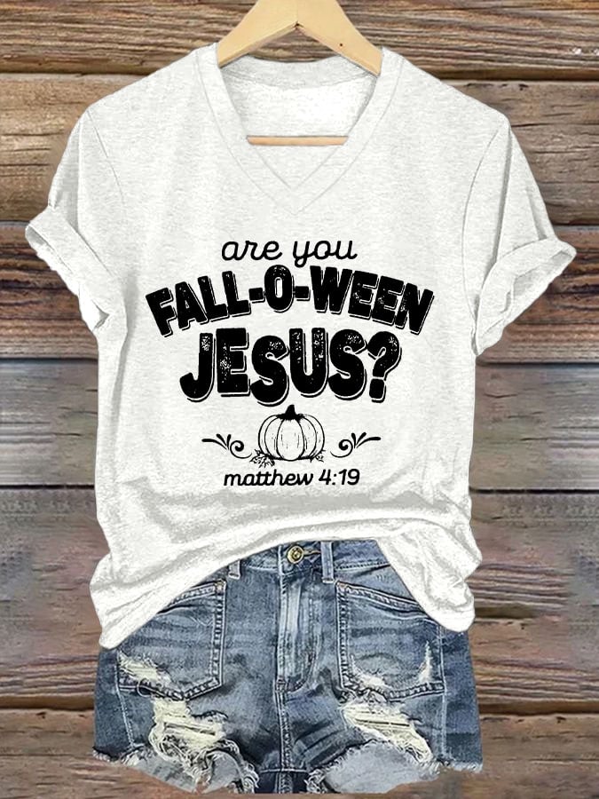 Women's Are You Fall-O-Ween Jesus Print V Neck T-shirt