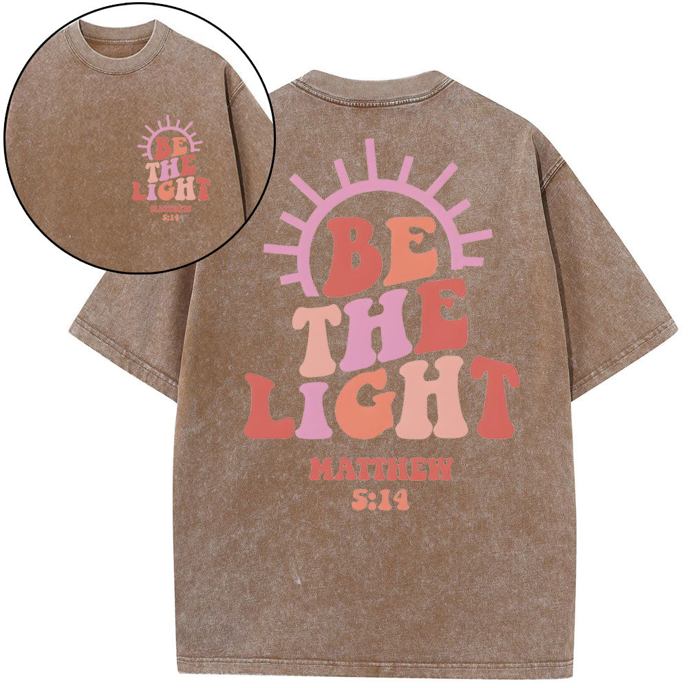 Be The Light Christian Washed T-Shirt
