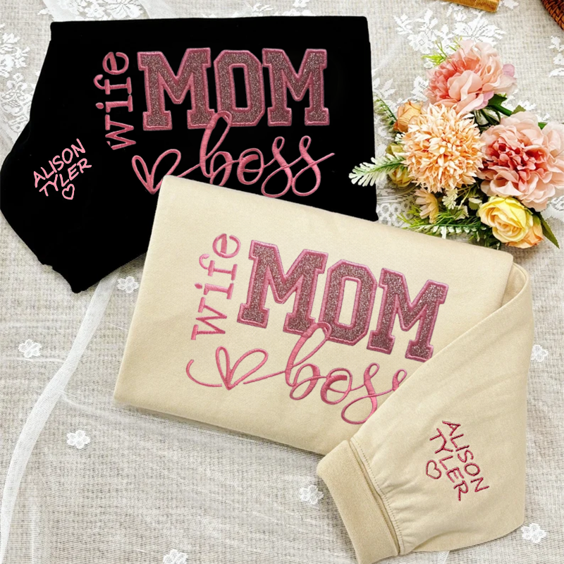 Custom Mom Wife & Boss Glitter Applique Embroidered Sweatshirt