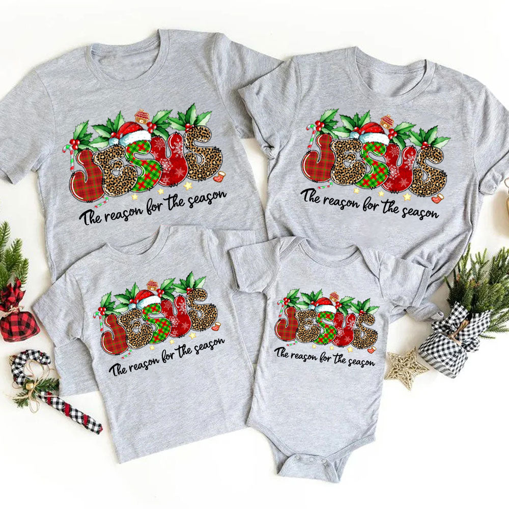 Jesus the Reason for the Season Christmas Family Matching Shirt and Bodysuit
