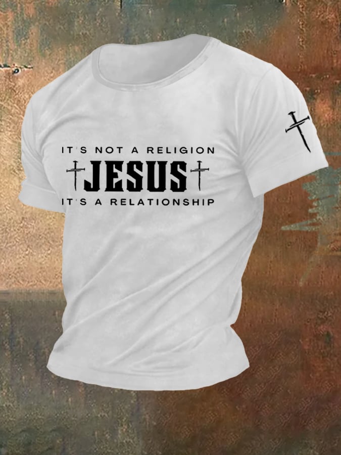 Men's Jesus It's Not A Religion It's A Relationship Print T-Shirt