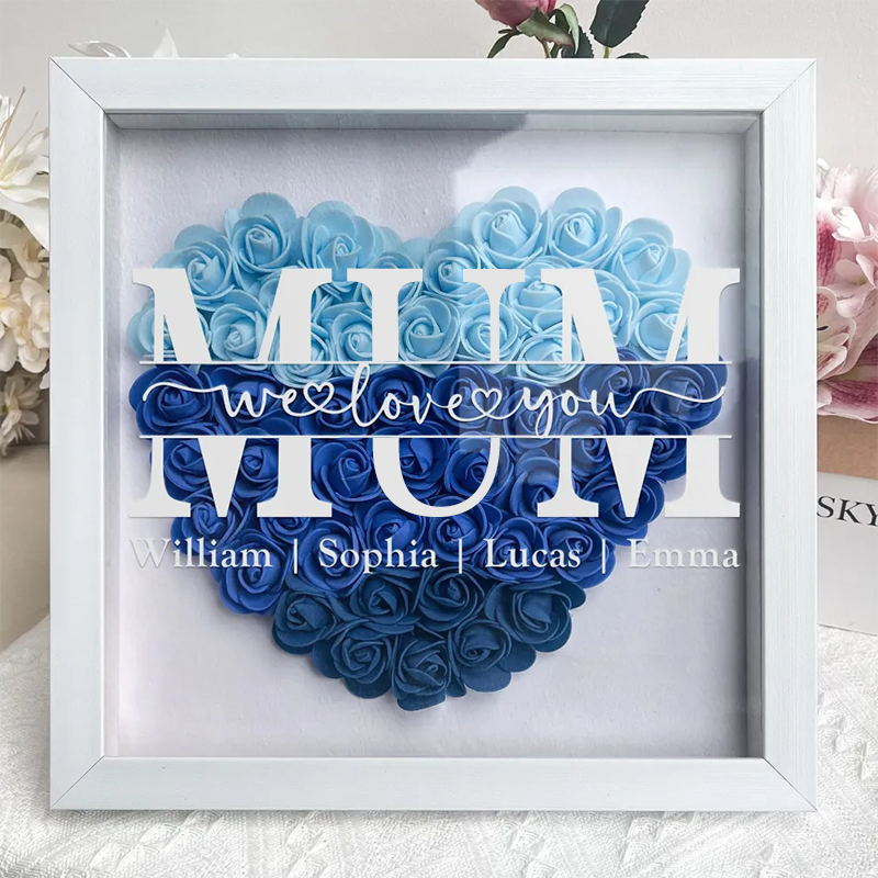 Mom Gift We Love You - Personalized Flower Shadow Box