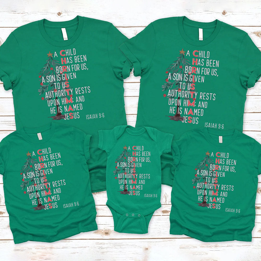 A Child Is Born Named Jesus Christmas Family Matching Shirts