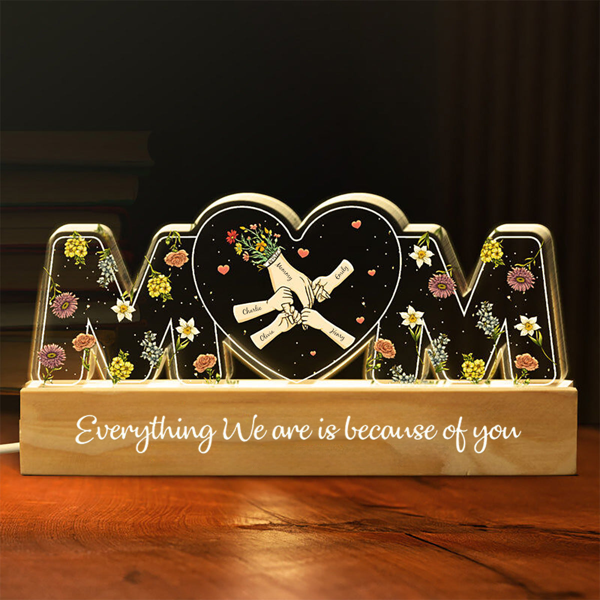 Mom Holds Kids Hands Everything We Are Is Because Of You - Personalized 3D LED Light Wooden Base - Gift For Mom, Mother's Day Gift