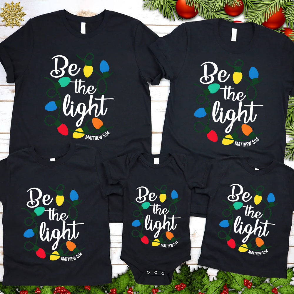Be the Light Christmas Family Matching Shirts