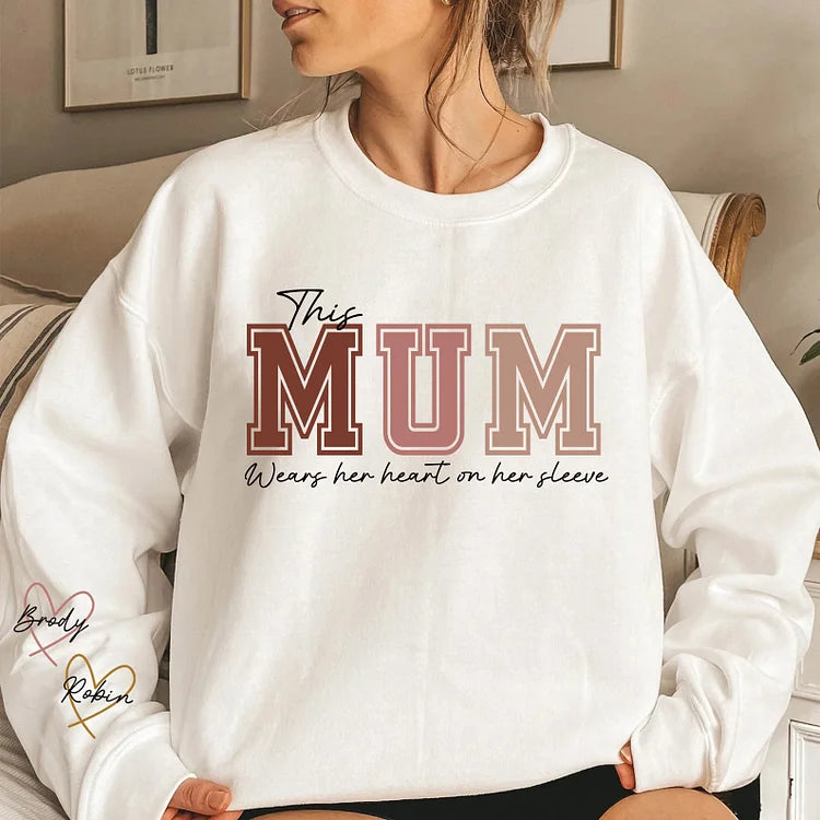 š„For Momš„Personalized MAMA Wears Her Heart On Her Sleeve Sweatshirt(Buy 2 Free Shipping)