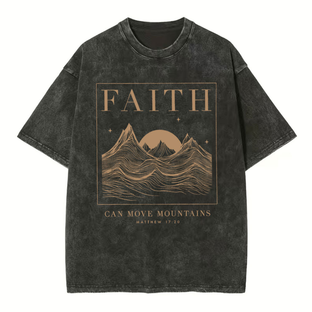 Faith Can Move Mountain Christian Washed T-Shirt