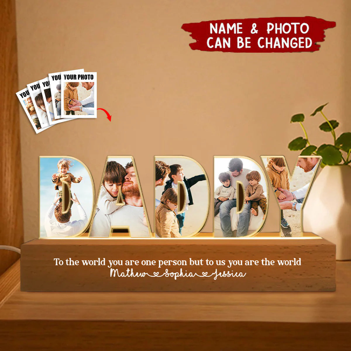 Daddy To Us You Are The World Photo Collage - Psonalized LED Night Light