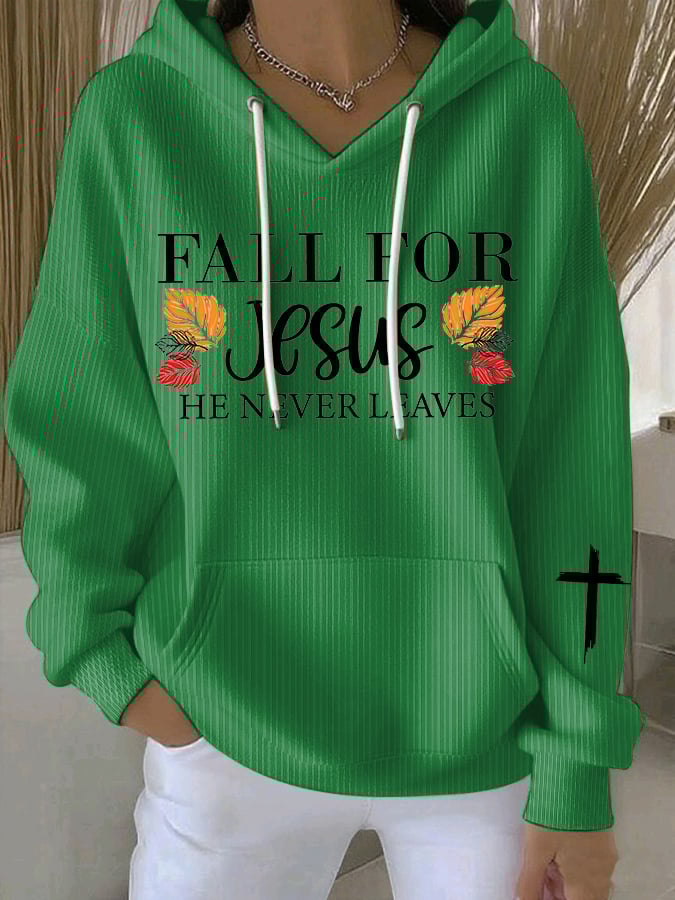 Women's Fall For Jesus He Never Leaves Print Casual Sweatshirt