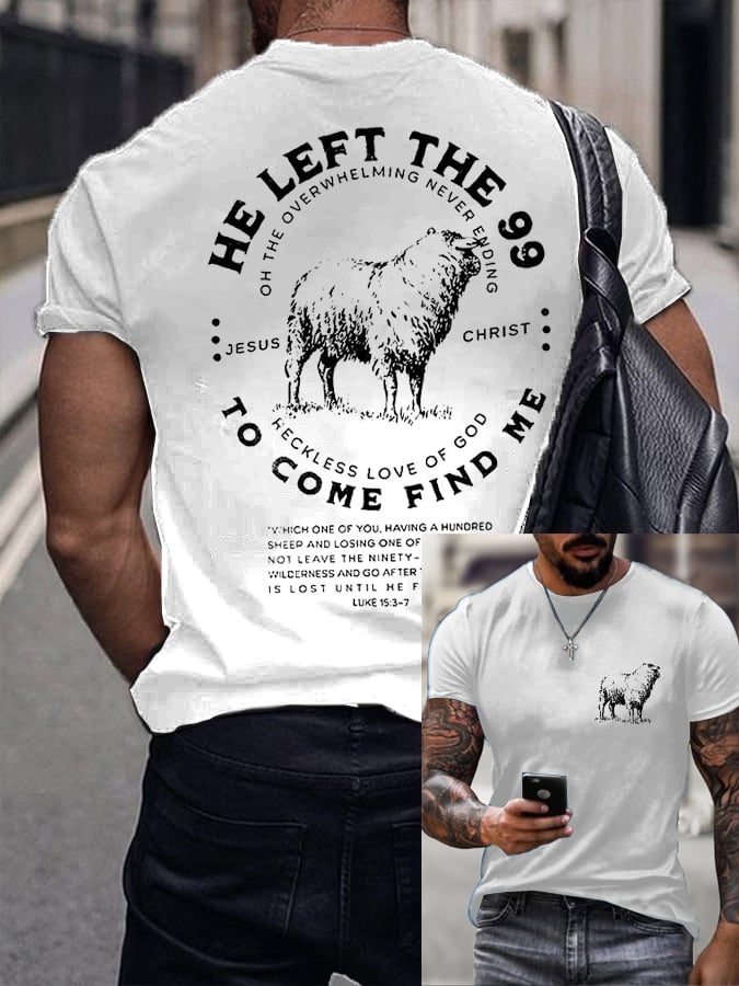 Men's He Left 99 to Come Find Me Printed Round Neck T-Shirt