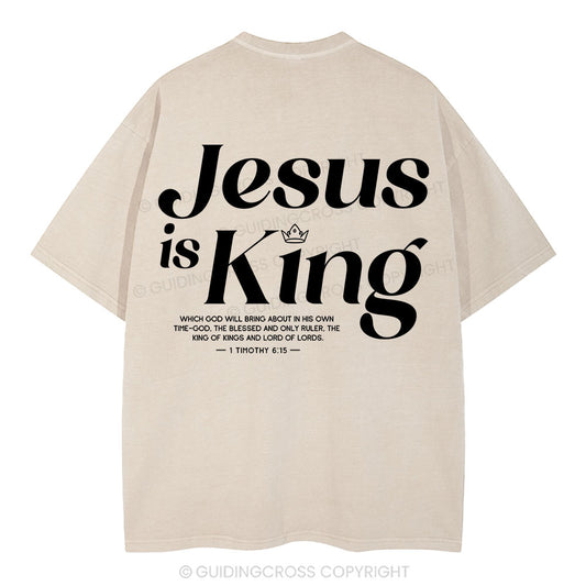 Jesus Is King Christian Washed T-Shirt