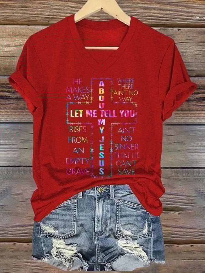 Women's Let Me Tell You About My Jesus Print T-Shirt