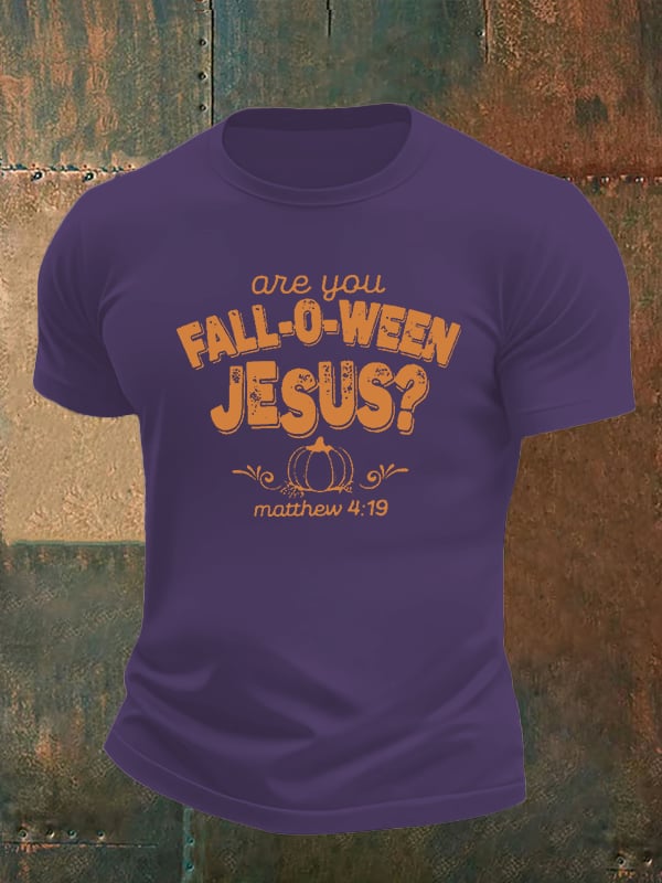 Men's are you FALL-O-WEEN JESUS print casual T-shirt