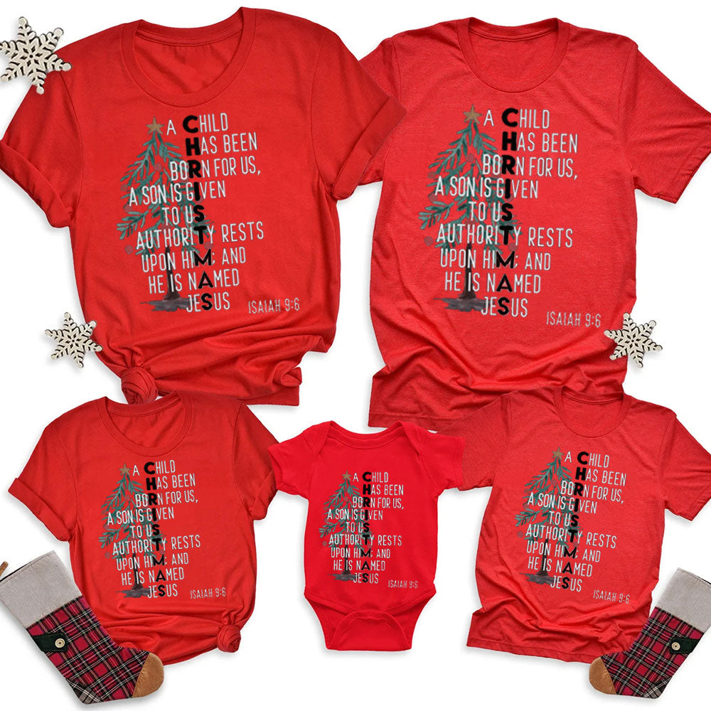 A Child Is Born Named Jesus Christmas Family Matching Shirts