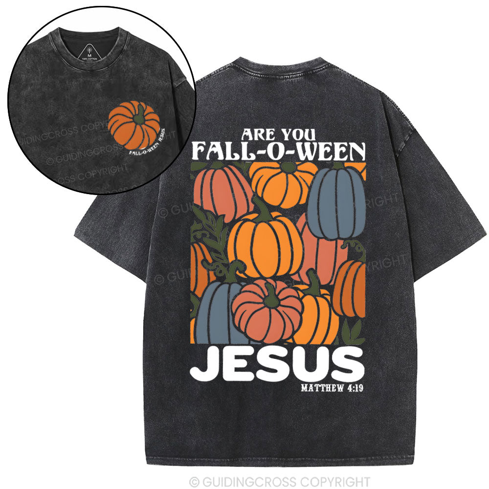 Are You FALL-O-WEEN Jesus Christian Washed T-Shirt