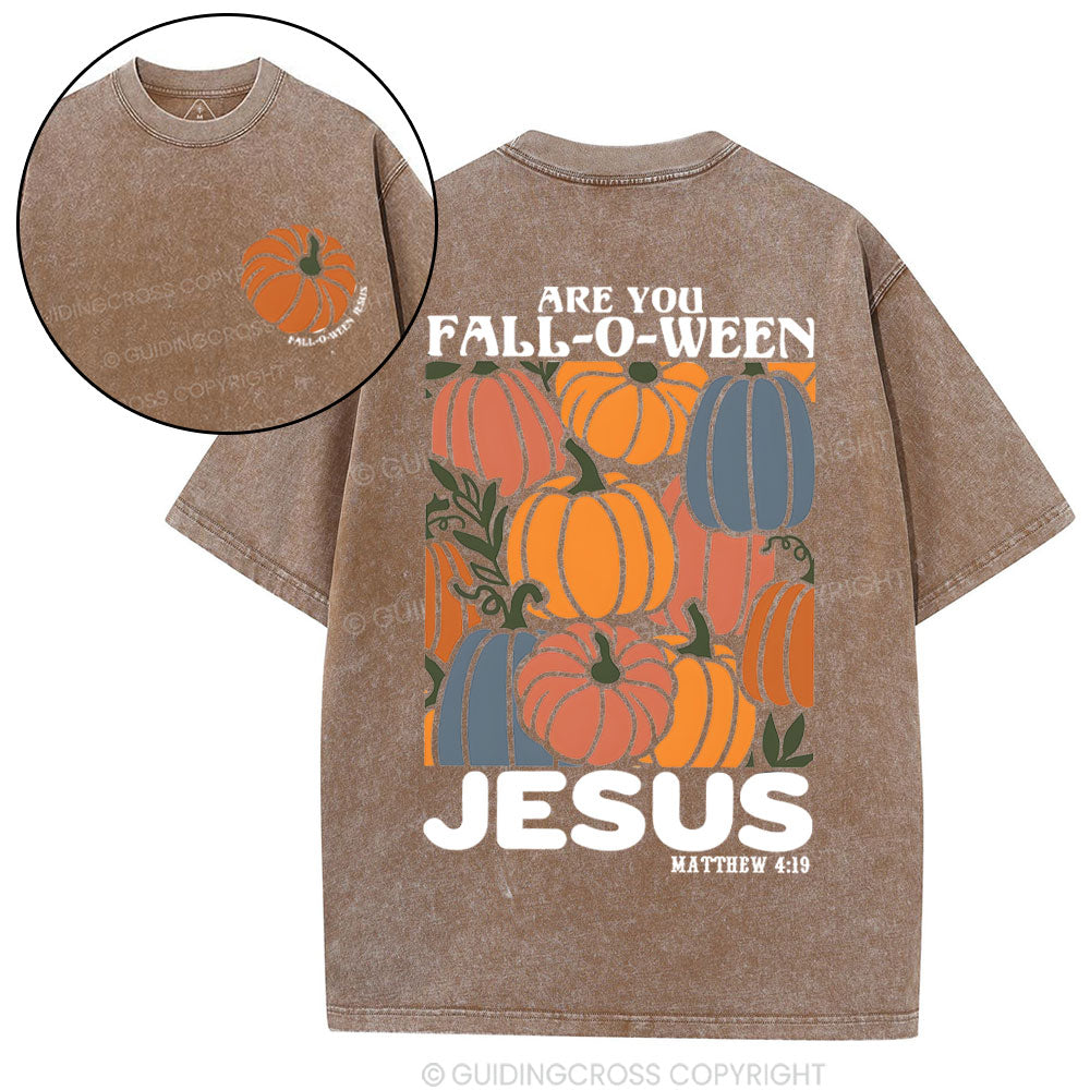 Are You FALL-O-WEEN Jesus Christian Washed T-Shirt