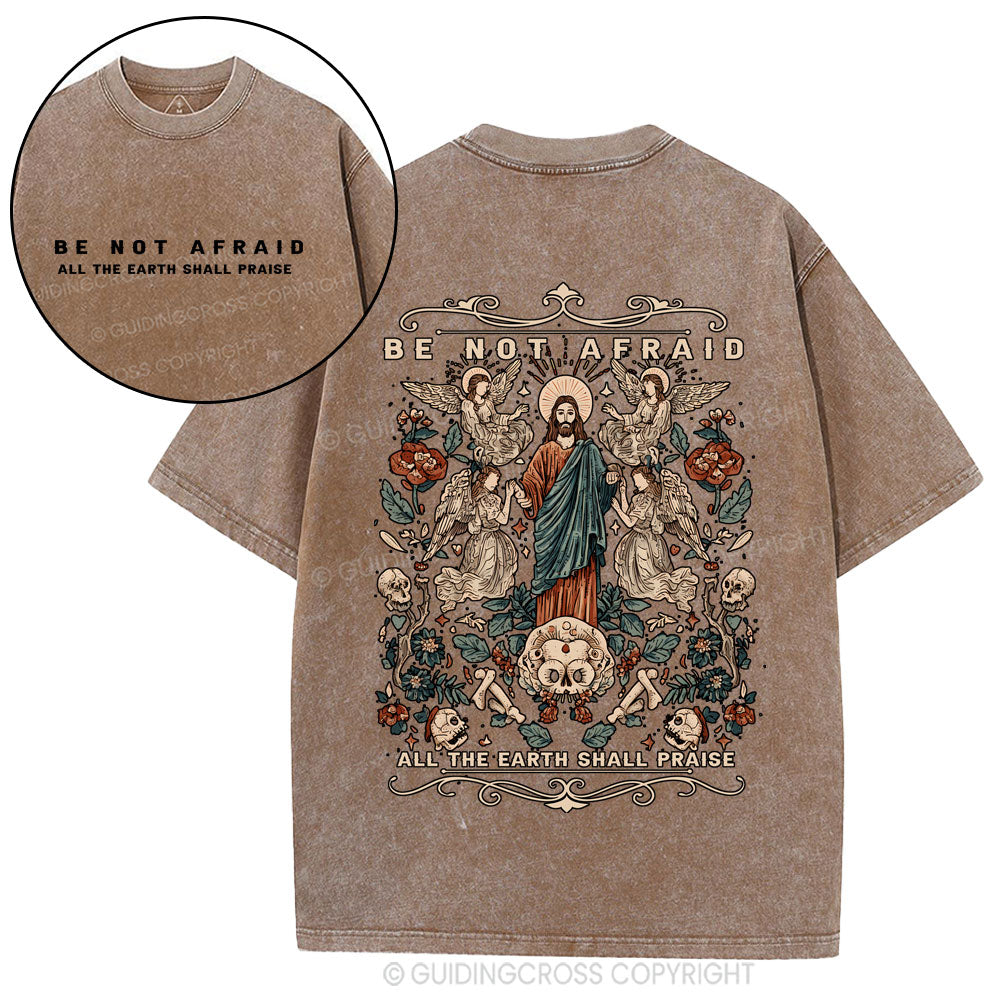Be Not Afraid Christian Washed T-Shirt