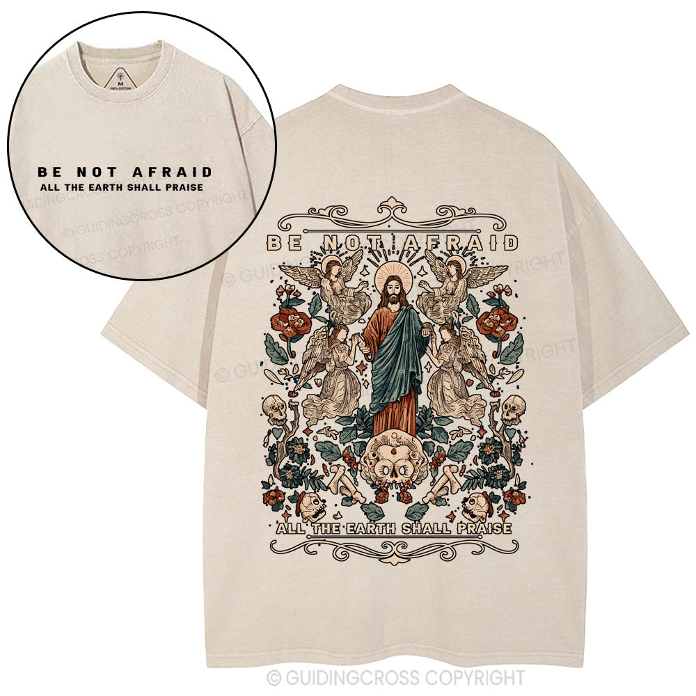 Be Not Afraid Christian Washed T-Shirt