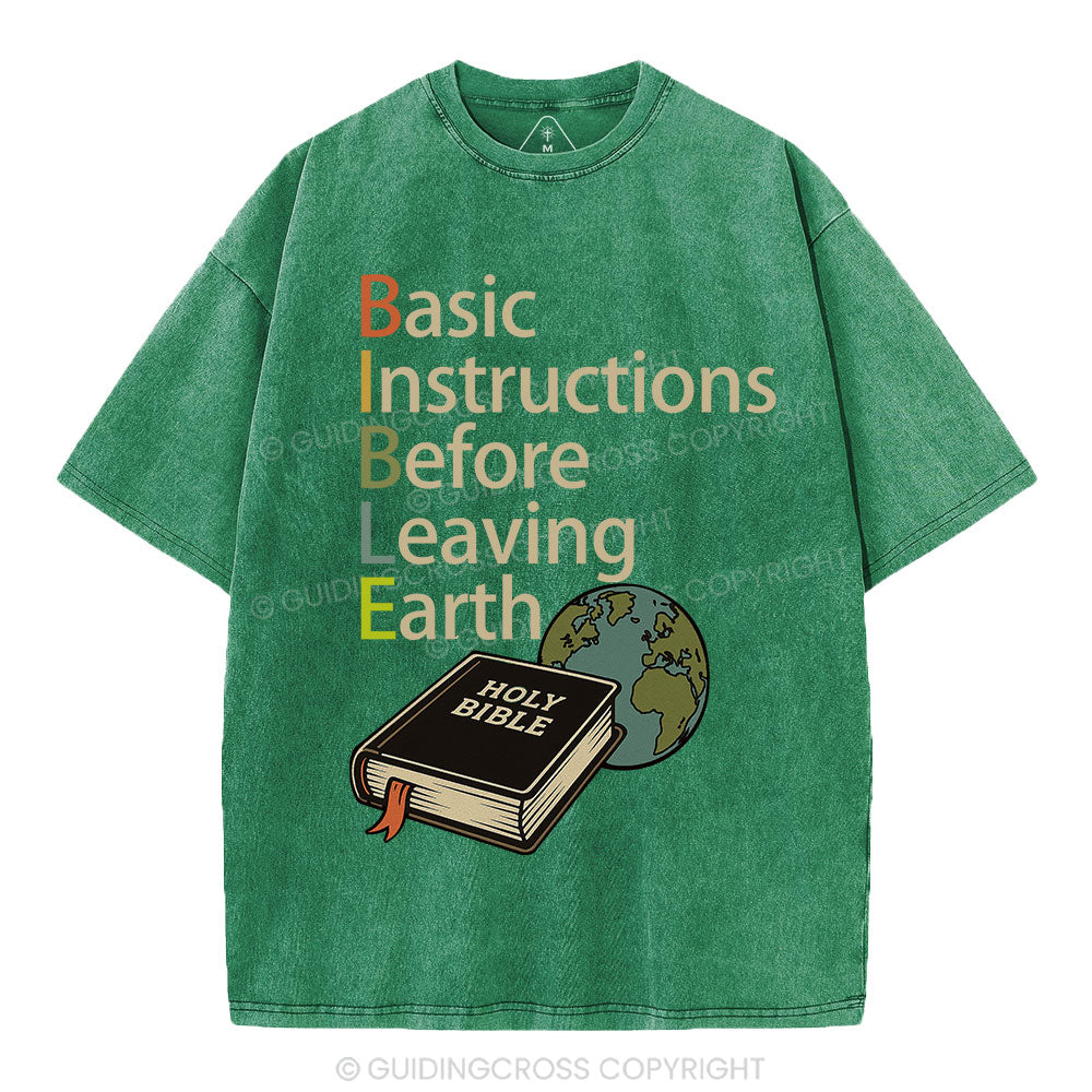 Bible Basic Instructions Before Leaving Earth Christian Washed T-Shirt