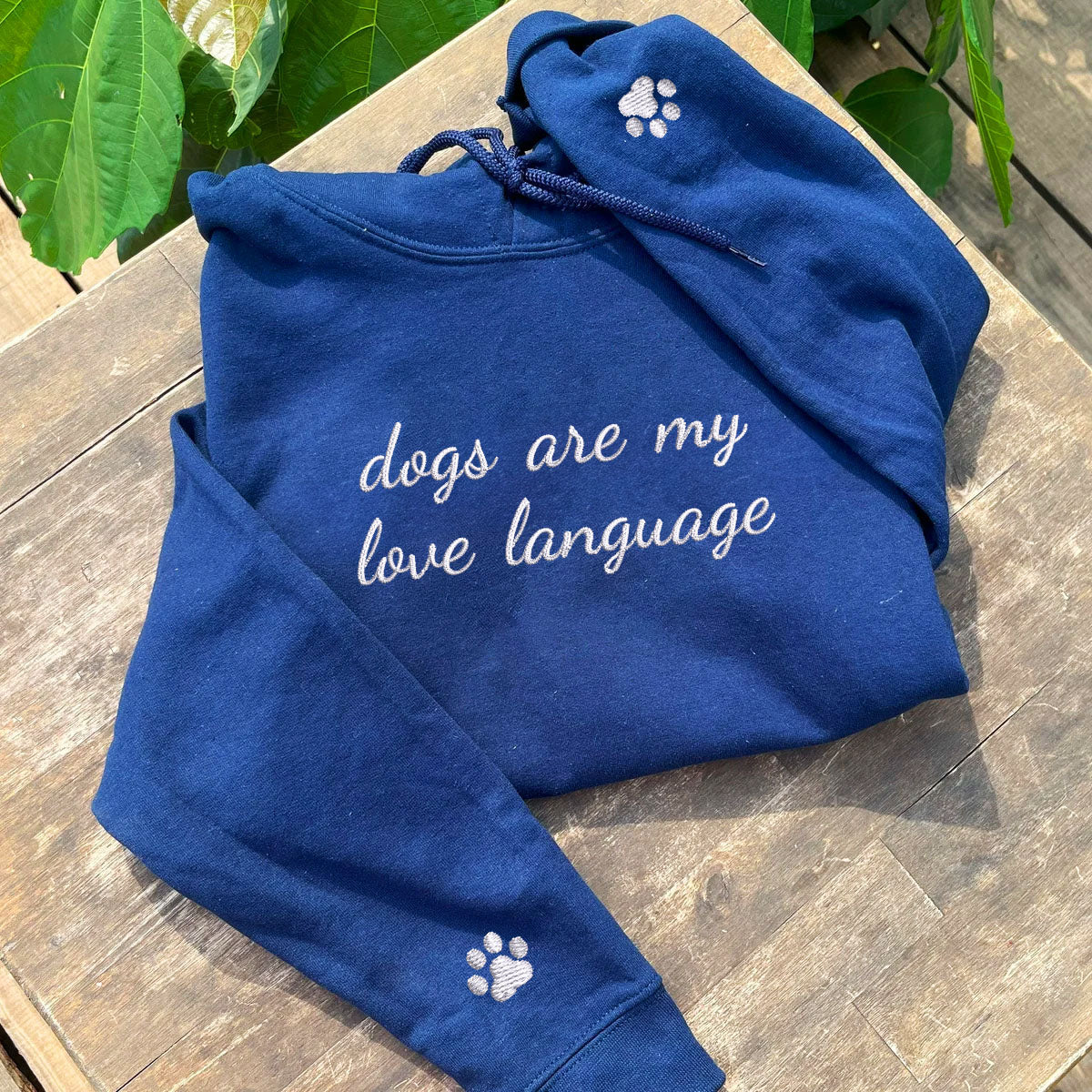 Custom Dogs Are My Love Language Embroidered Hoodie | Gift For Pet Lovers
