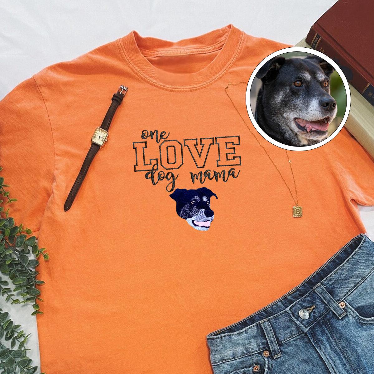 Custom Full-Color One Love Dog Mama Embroidered T-Shirt | Gift For Pet Lovers