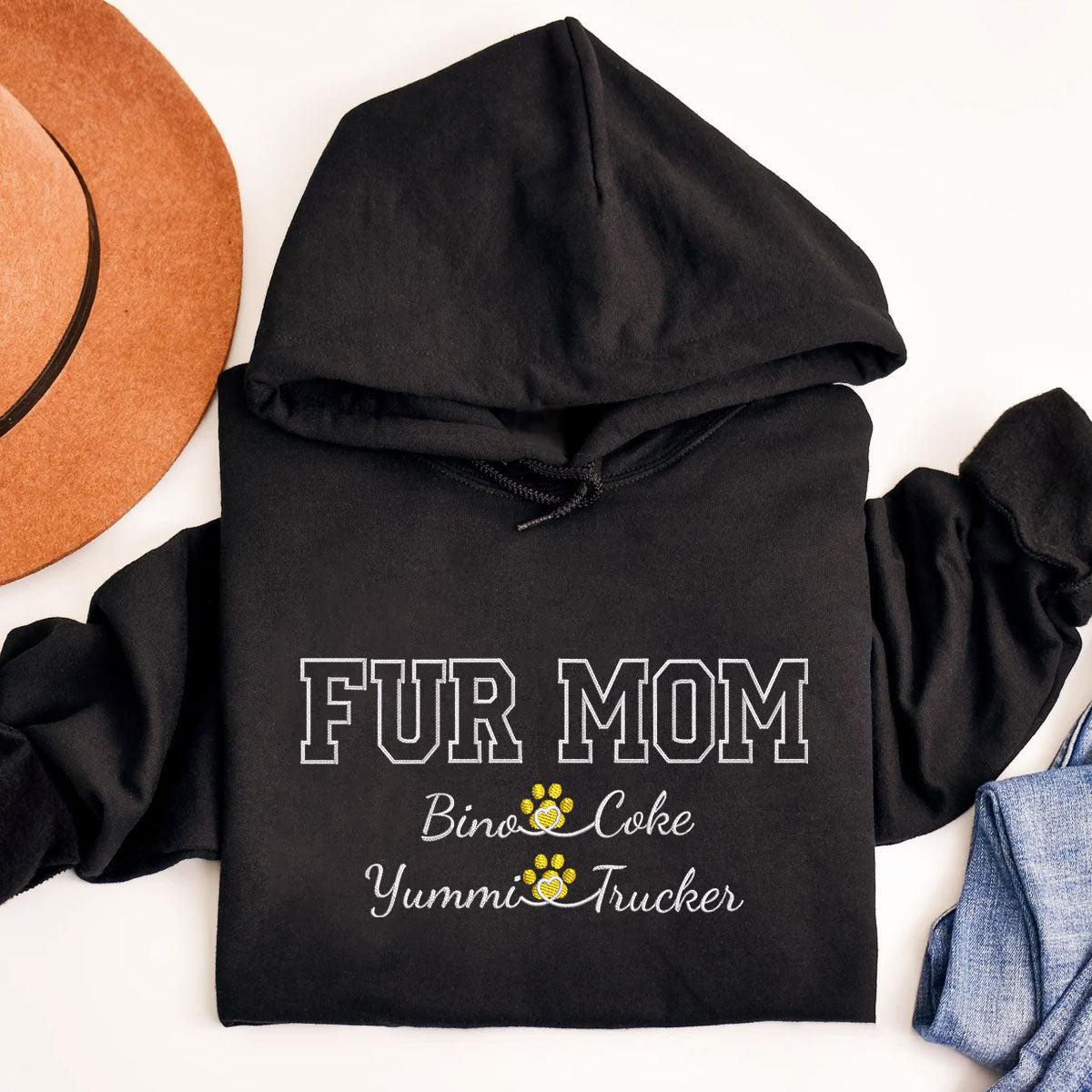Custom Fur Mom With Names Embroidered Hoodie | Gift For Pet Lovers