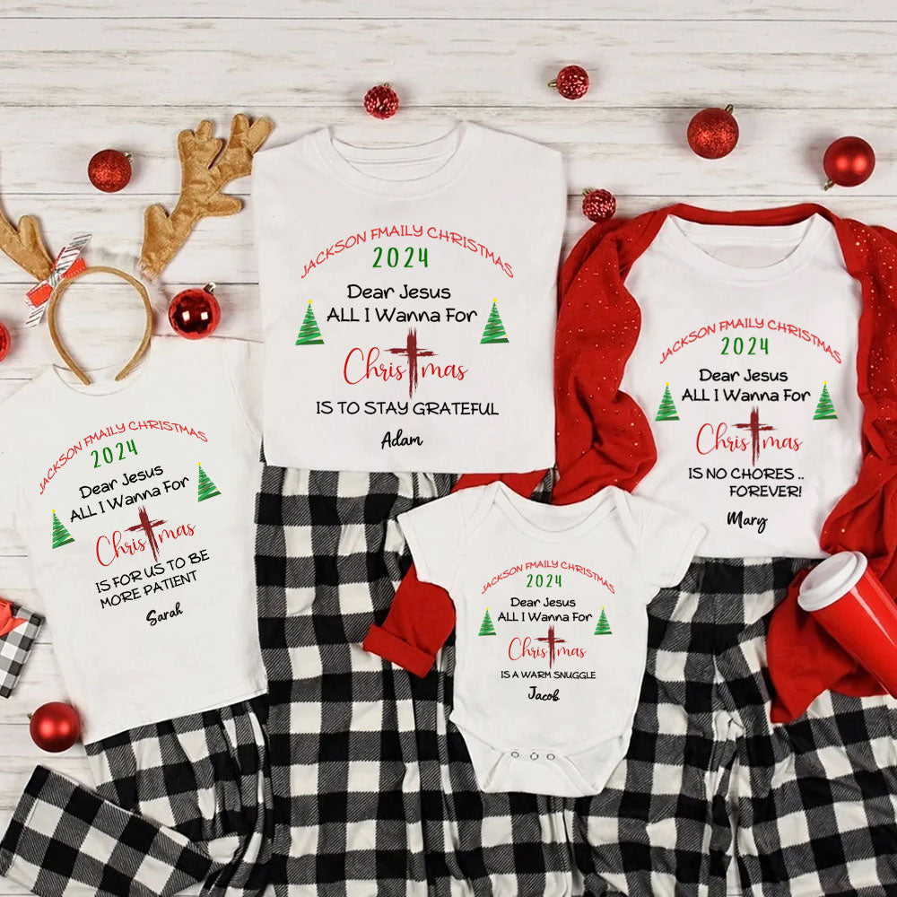 Personalized Dear Jesus All I Wanna Is Christian Family Matching Shirts