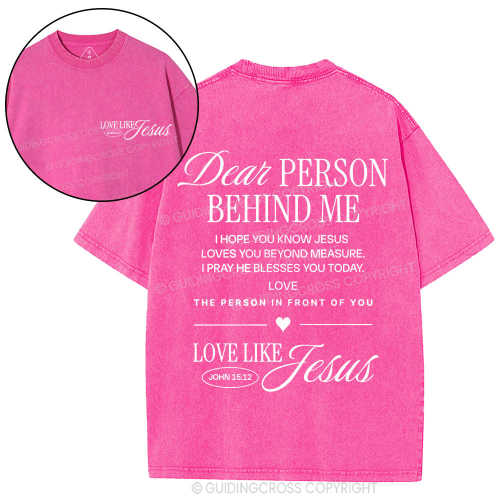 Dear Person Behind Me Christian Washed T-Shirt