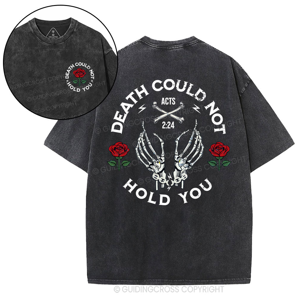 Death Could Not Hold You Christian Washed T-Shirt