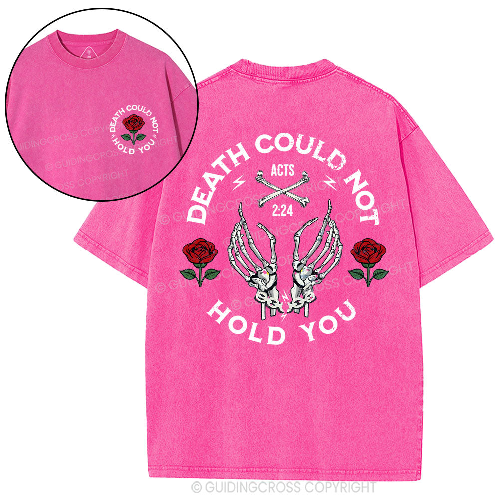 Death Could Not Hold You Christian Washed T-Shirt