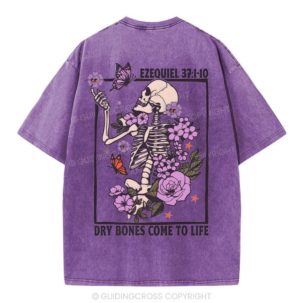 Dry Bones Come To Life Christian Washed T-Shirt