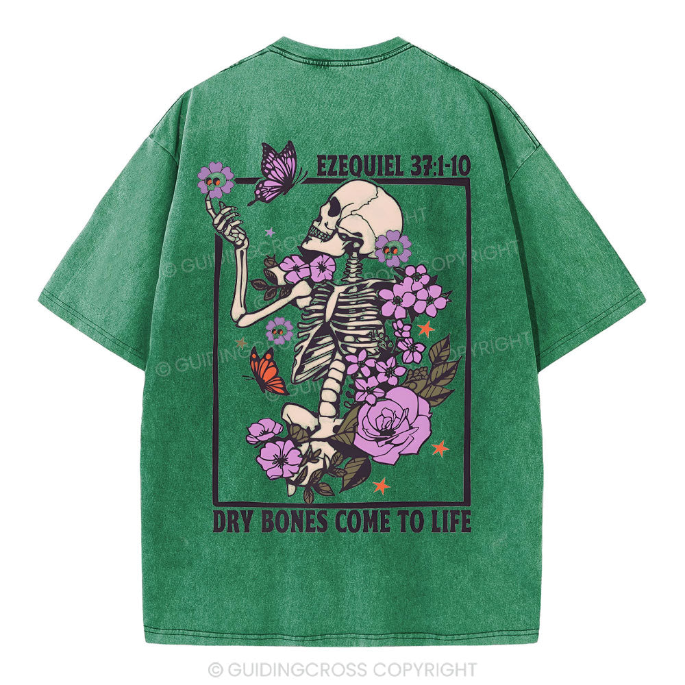 Dry Bones Come To Life Christian Washed T-Shirt