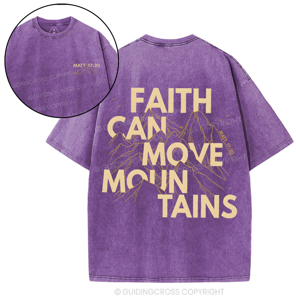 Faith Can Move Mountain Christian Washed T-Shirt