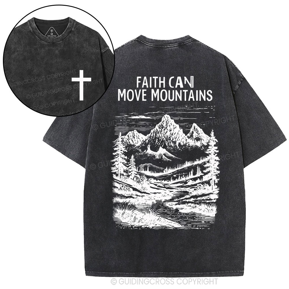 Faith Can Move Mountains Christian Washed T-Shirt