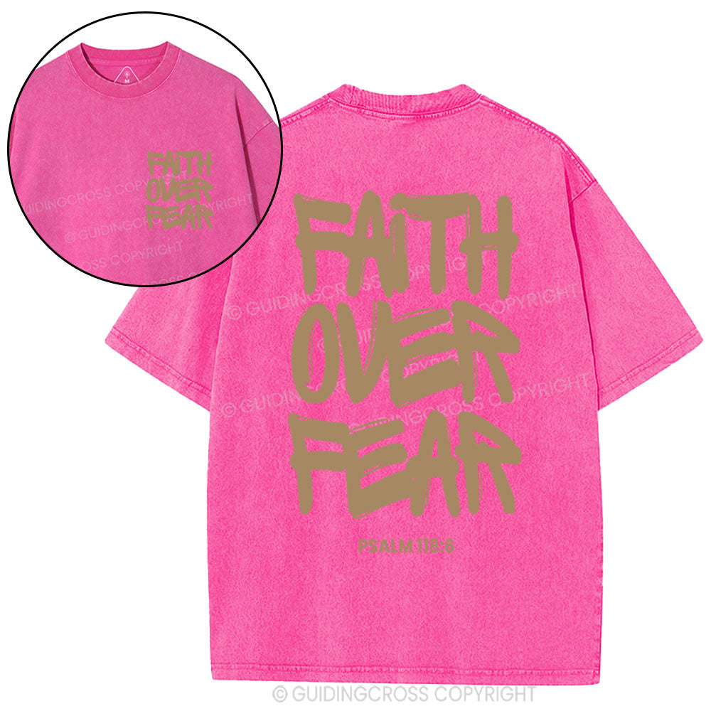 Faith Over Fear Chrsitian Washed T-Shirt