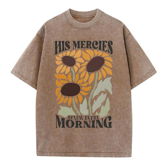 His Mercies Renew Every Morning Christian Washed T-Shirt