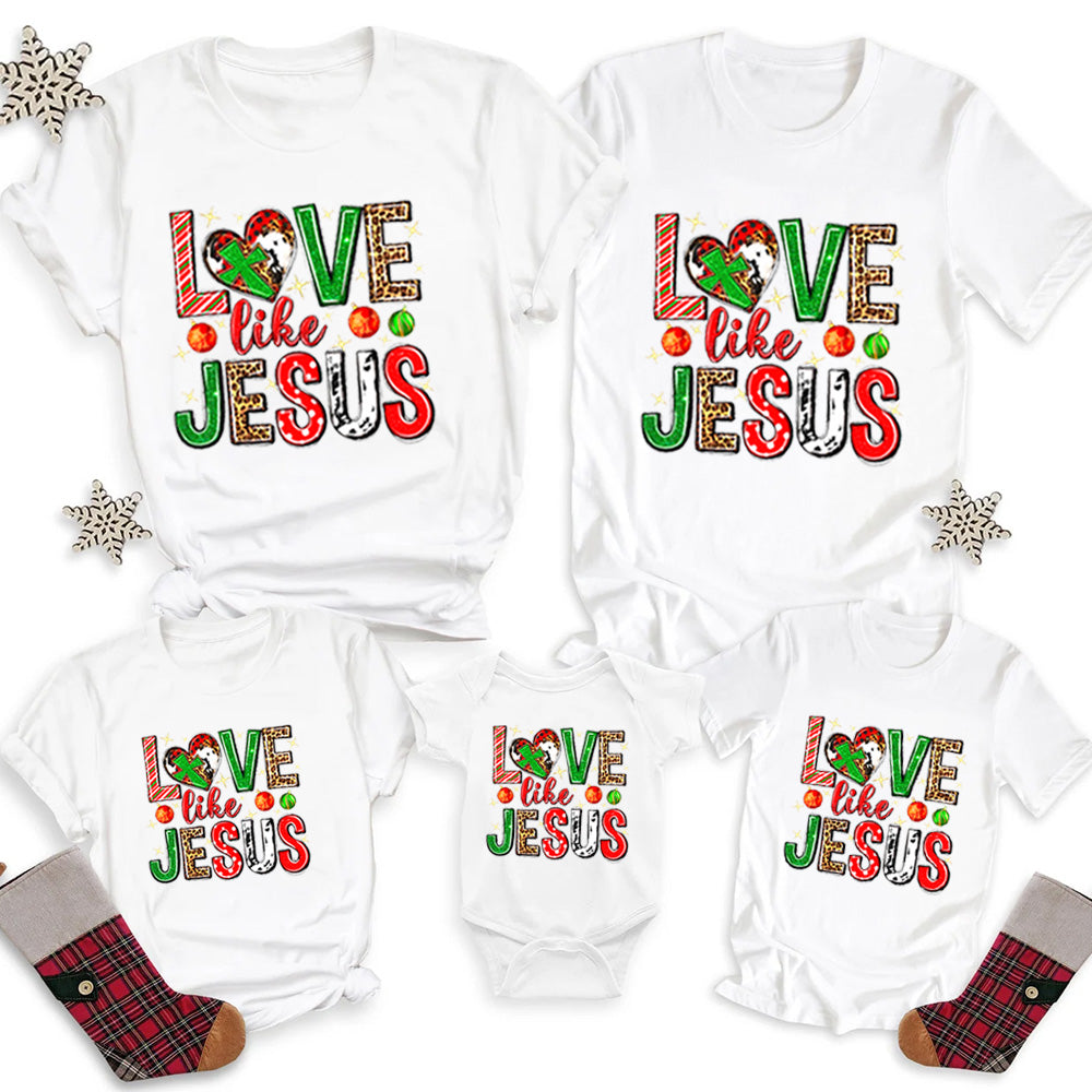 Love Like Jesus Christmas Christian Family Matching Shirts