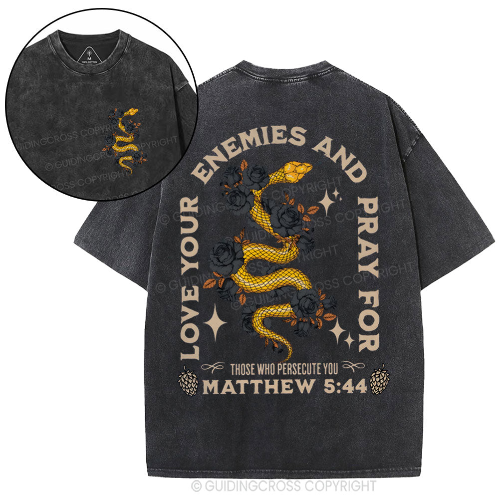 Love Your Enemies And Pray For Christian Washed T-Shirt