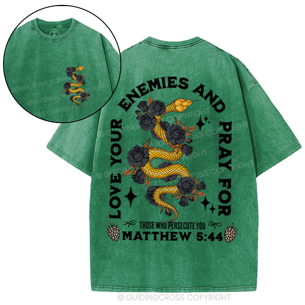 Love Your Enemies And Pray For Christian Washed T-Shirt