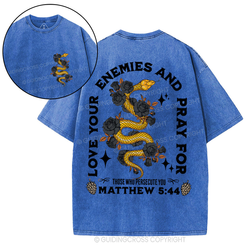 Love Your Enemies And Pray For Christian Washed T-Shirt
