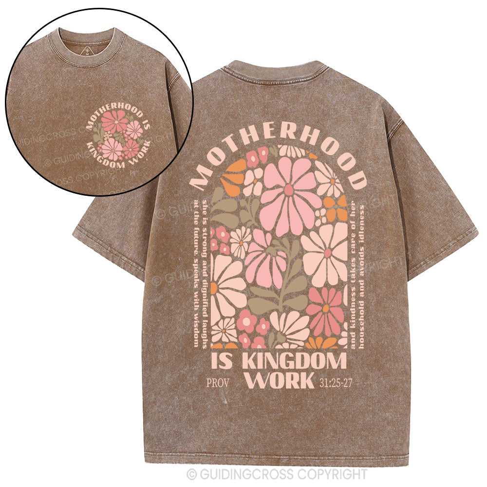 Motherhood Is Kingdom Work Christian Washed T-Shirt