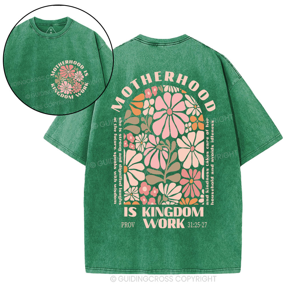 Motherhood Is Kingdom Work Christian Washed T-Shirt