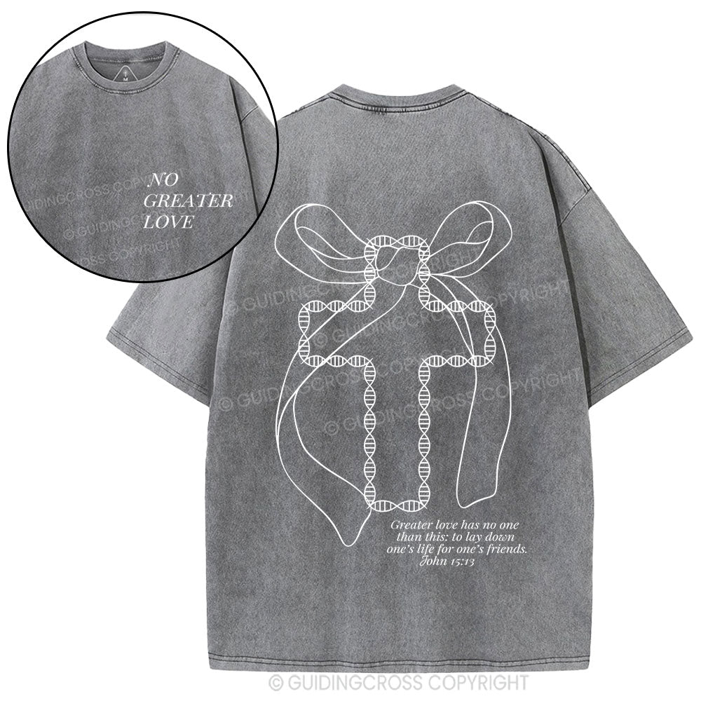 No Greater Love Christian Washed T-Shirt