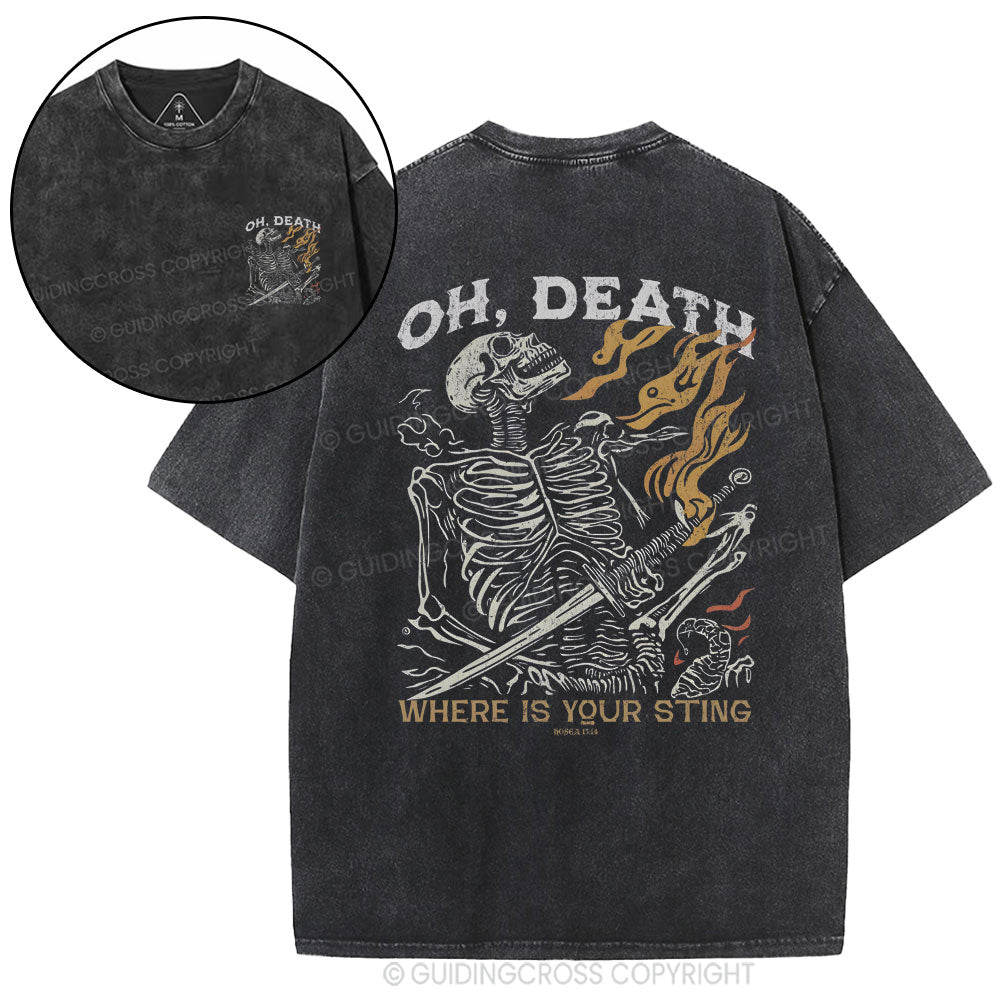 OH Death Where Is Your Sting Christian Washed T-Shirt