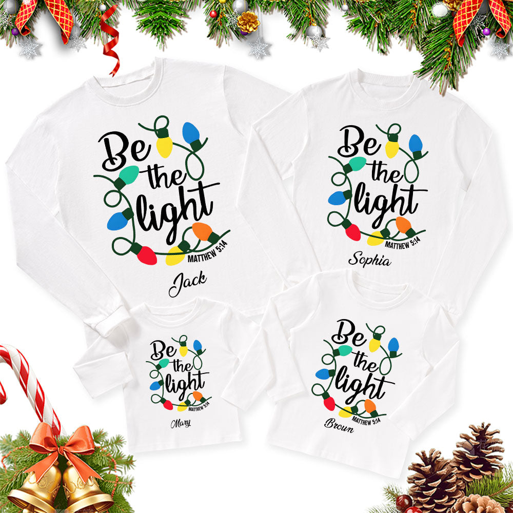 Personalized Be the Light Christmas Family Matching Long Sleeve Shirts