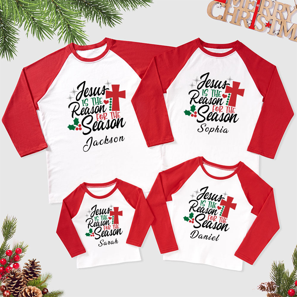 Personalized Jesus Is Reason For Season Family Raglan Long Sleeve T-Shirt