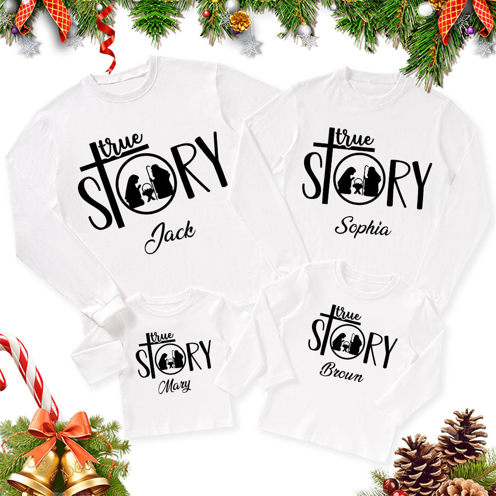 Personalized True Story Christmas Family Matching Long Sleeve Shirts