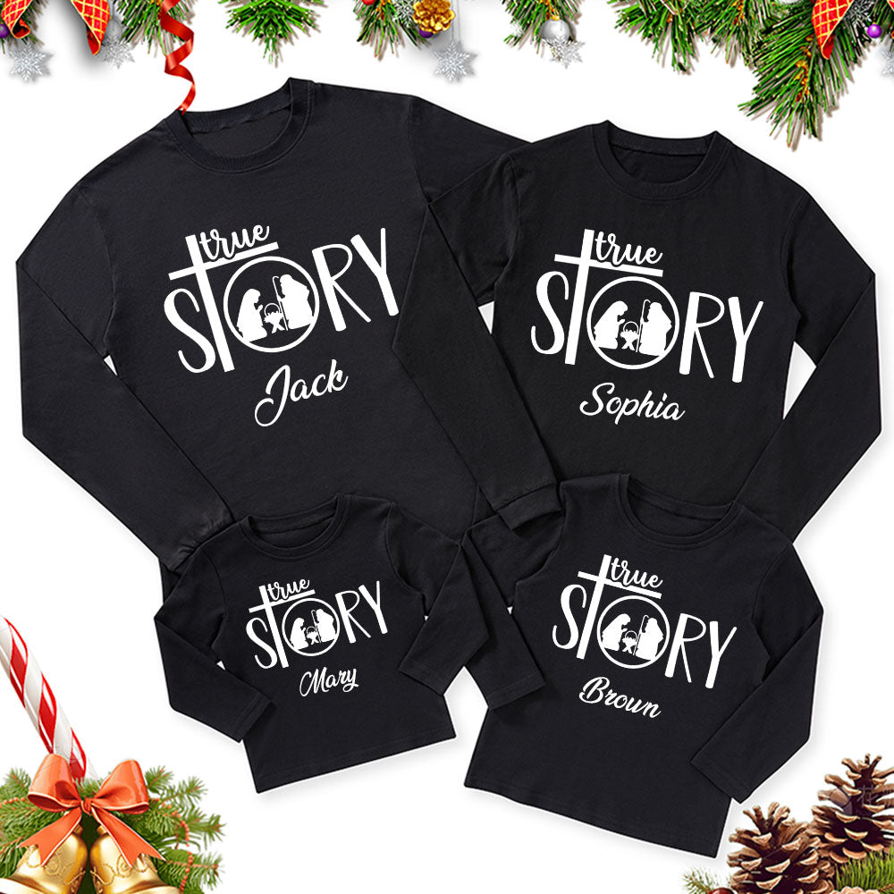 Personalized True Story Christmas Family Matching Long Sleeve Shirts